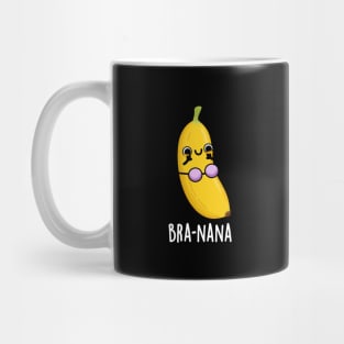 Bra-na-na Funny Banana Bra Pun Mug